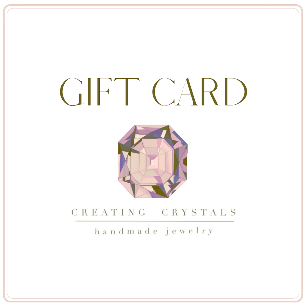 Creating Crystals Gift Card